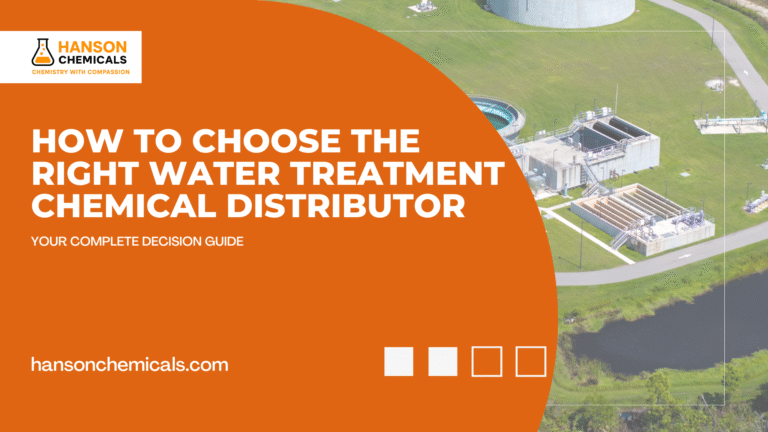 How to Choose the Right Water Treatment Chemical Distributor